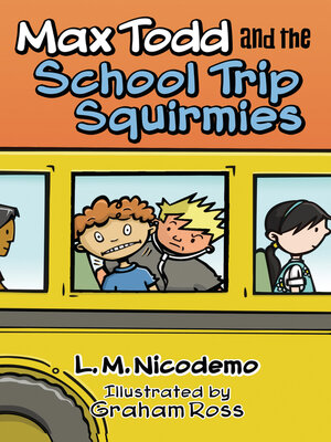 cover image of Max Todd and the School Trip Squirmies